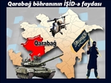 Qarabağ böhranının İŞİD-ə faydası